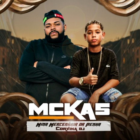 Mina Mercenária da Penha ft. MC KA5 | Boomplay Music