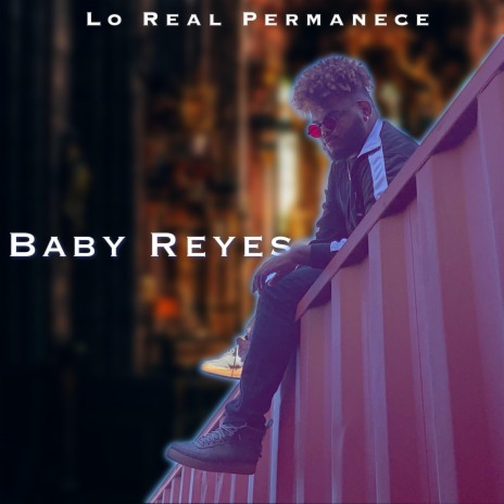 Lo Real Permanece | Boomplay Music