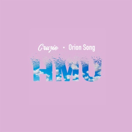 HMU ft. Orion Song | Boomplay Music