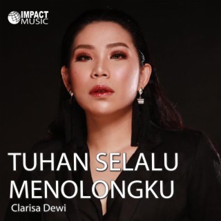 Tuhan Selalu Menolongku