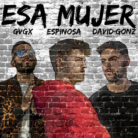 Esa Mujer (feat. David González) [with GVGX]