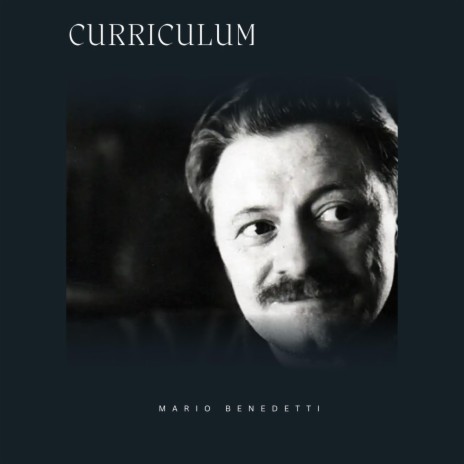 Curriculum de Mario Benedetti | Boomplay Music