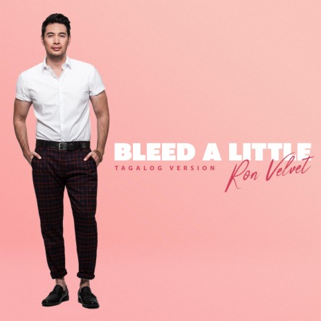 bleed a little (Tagalog Version)