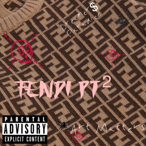 Fendi Pt 2 | Boomplay Music