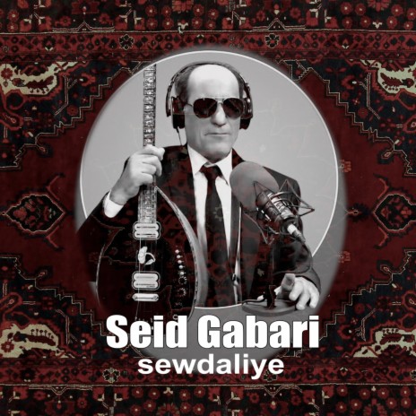 sewdaliye ft. Said Gabari | Boomplay Music