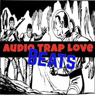 Audio Trap Love Beats