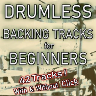Drumless Backing Tracks for Beginners