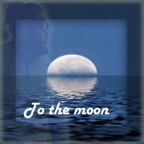 To the Moon (Lito) | Boomplay Music