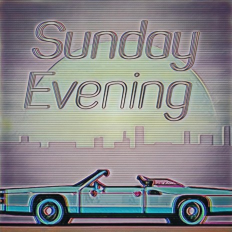 Sunday Evening | Boomplay Music