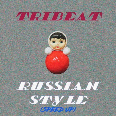 Russian Style (Speed Up) | Boomplay Music