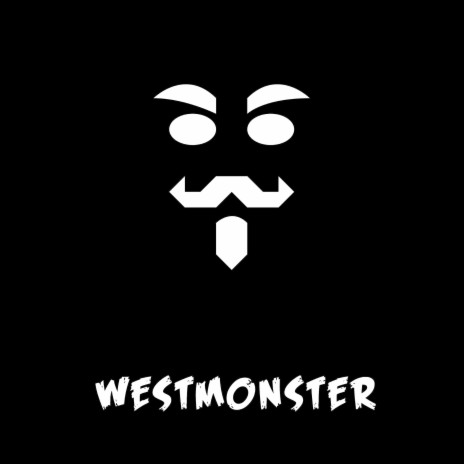 Westmonster | Boomplay Music