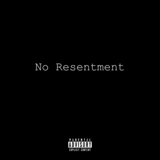 No Resentment