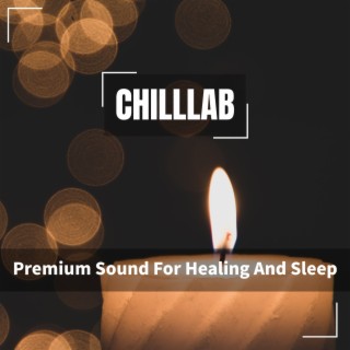 Premium Sound For Healing And Sleep