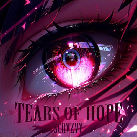 TEARS OF HOPE | Boomplay Music