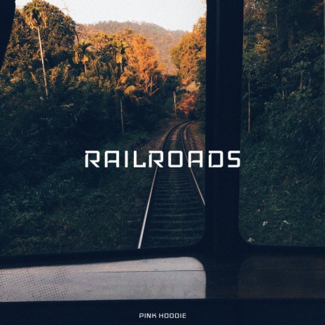 Railroads | Boomplay Music