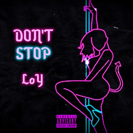 Don't Stop | Boomplay Music