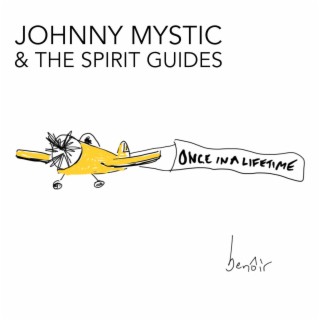 Johnny Mystic and the Spirit Guides