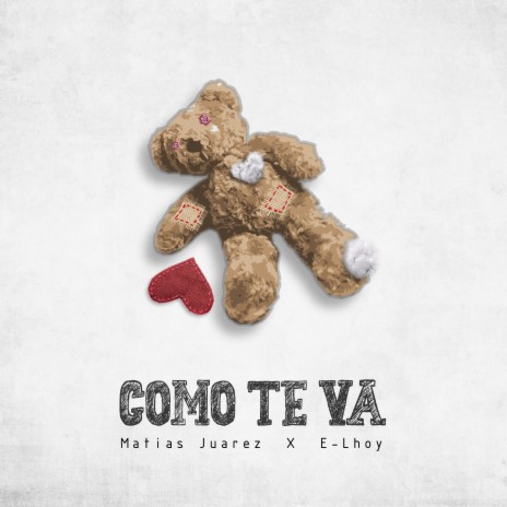 Como Te Va ft. E-Lhoy | Boomplay Music