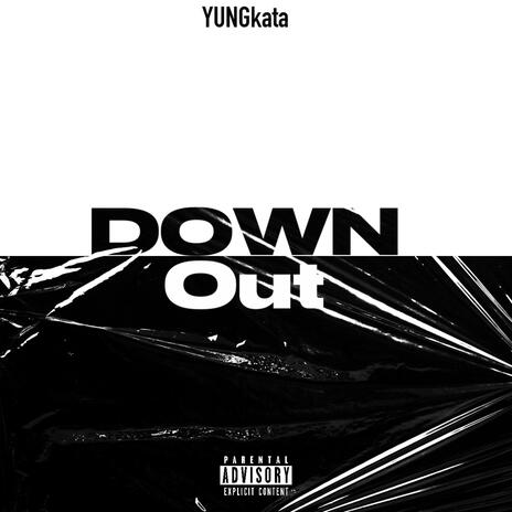 Down n Out | Boomplay Music