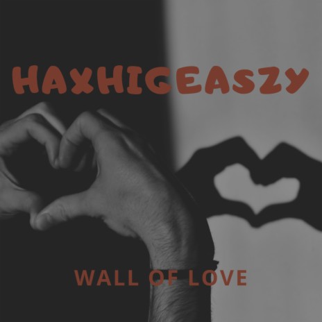 Wall of Love | Boomplay Music