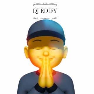 DJ EDIFY
