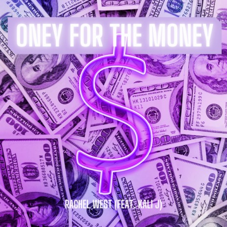Oney For The Money ft. Kali J | Boomplay Music