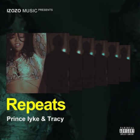 Repeats (feat. Tracy) | Boomplay Music