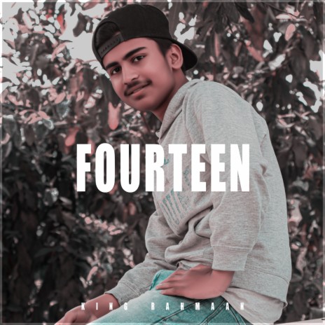 Fourteen | Boomplay Music