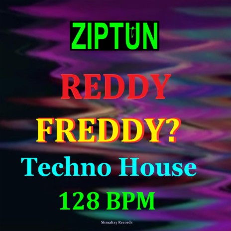 Reddy Freddy? | Boomplay Music