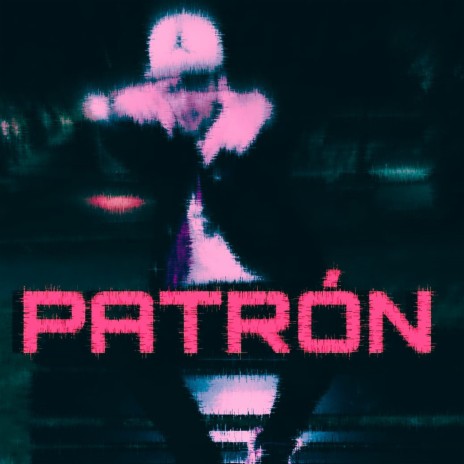 PATRÓN | Boomplay Music