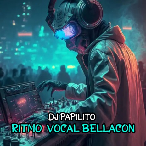 Ritmo Vocal Bellacon | Boomplay Music