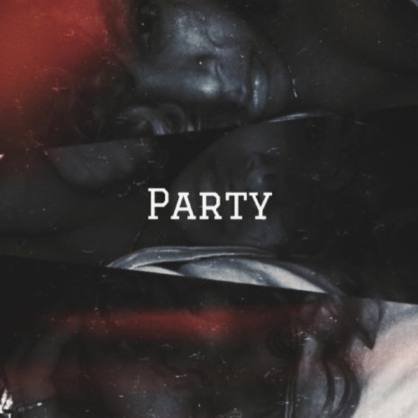 Party | Boomplay Music