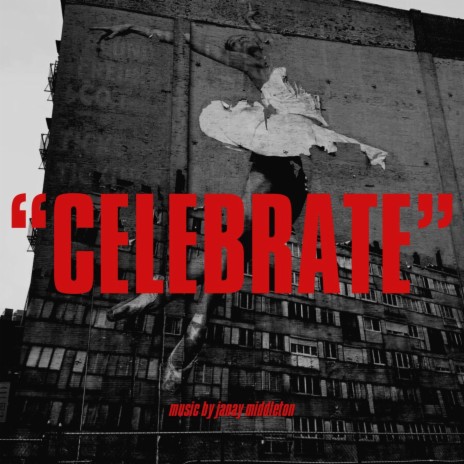 CELEBRATE | Boomplay Music