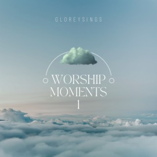 Worship Moments 1