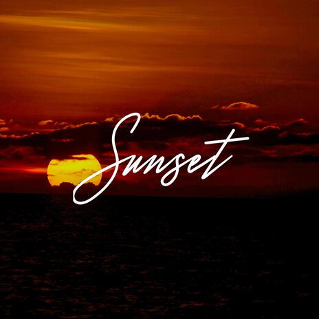 Sunset | Boomplay Music