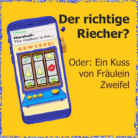 Der richtige Riecher? Oder: Ein Kuss von Fräulein Zweifel | Boomplay Music