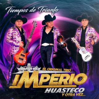 Tiempos de Triunfo (Imperio Huasteco)