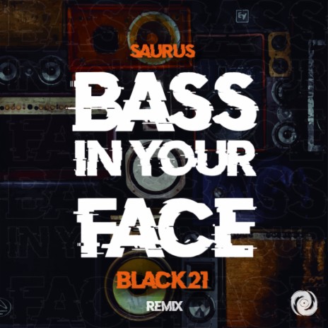 Bass In Your Face | Boomplay Music
