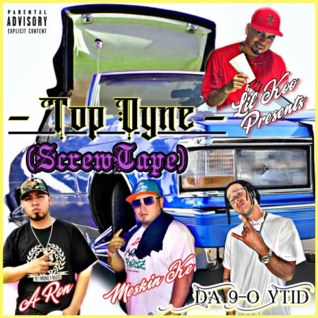 Top Dyne (Screw Tape) (feat. Meskin Ke, A-Ron & Lil Koo) | Boomplay Music