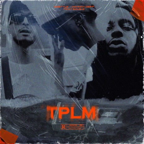 TPLM ft. BOUB'Z & Johnny Deff | Boomplay Music