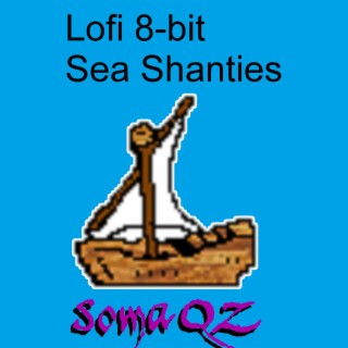 Lofi 8-bit Sea Shanties