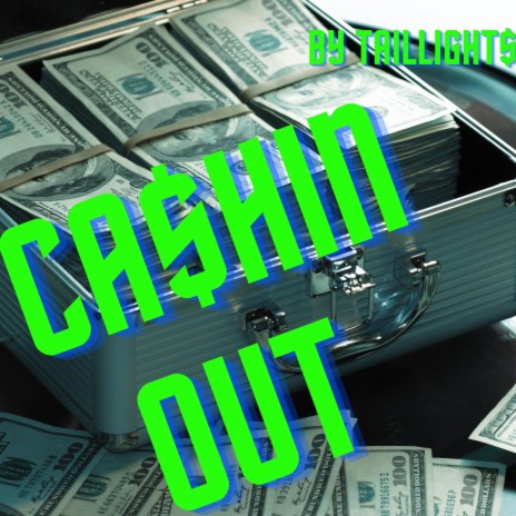 CA$HIN OUT | Boomplay Music