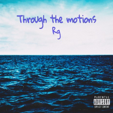 Through The Motions | Boomplay Music