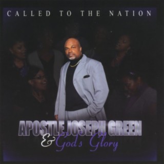 Apostle Joseph Green & Gods Glory