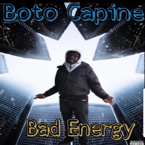 Bad Energy (Boto Capine)