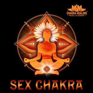 Sex Chakra: Self-Reflection, Affirmation, Meditation for Sacral Chakra, Yoga for Svadhisthana