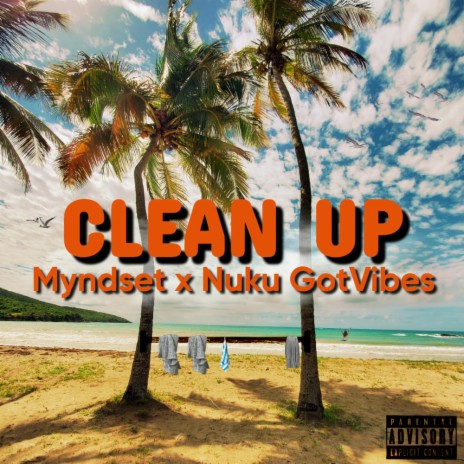Clean Up ft. Nuku GotVibes | Boomplay Music