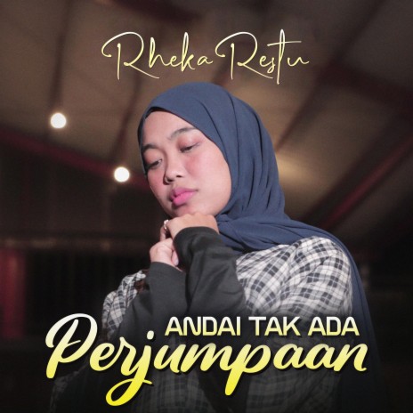 Andai Tak Ada Perjumpaan | Boomplay Music