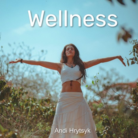 Wellness | Boomplay Music