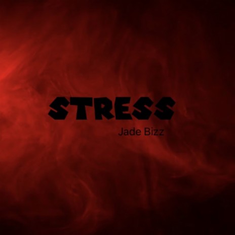 Stress | Boomplay Music